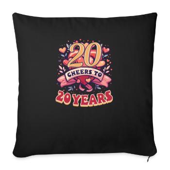 20 Years Anniversary Cheers To 20 Years! - Sofa pillowcase 17,3'' x 17,3'' (45 x 45 cm) - black - Front