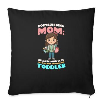 Bodybuilding Mom Lift Car, Groceries, Toddler - Sofa pillowcase 17,3'' x 17,3'' (45 x 45 cm) - black - Front