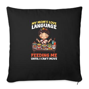 Maman chinoise Maman Amour Me Nourrir Jusqu’à ce que je ne puisse plus bouger - Housse de coussin décorative 45 x 45 cm - noir - Devant