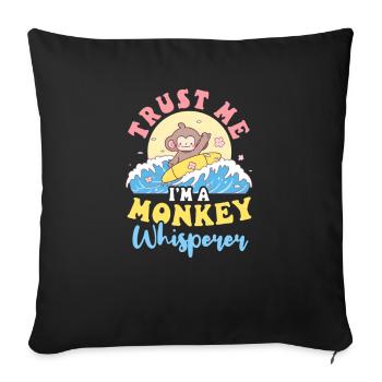 Monkey Lover I'm A Monkey Whisperer - Sofa pillowcase 17,3'' x 17,3'' (45 x 45 cm) - black - Front