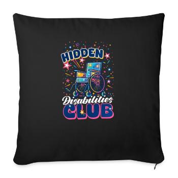 Invisible Disability Hidden Disabilities Club - Sofa pillowcase 17,3'' x 17,3'' (45 x 45 cm) - black - Front