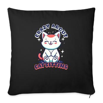 Cat Sitter Crazy About Catsitting - Sofa pillowcase 17,3'' x 17,3'' (45 x 45 cm) - black - Front