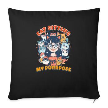 Cat Sitter Cat Sitting: My Purrpose - Sofa pillowcase 17,3'' x 17,3'' (45 x 45 cm) - black - Front