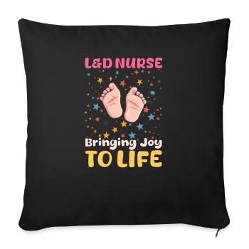 L&D-Krankenschwester L&D-Krankenschwester: Freude ins Leben bringen - Sofakissenbezug 45 x 45 cm - Schwarz - Vorne