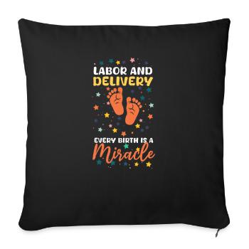 L&D Nurse Wehen & Entbindung: Jede Geburt ein Wunder - Sofakissenbezug 45 x 45 cm - Schwarz - Vorne