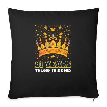81st Birthday 81 Years To Look This Good - Sofa pillowcase 17,3'' x 17,3'' (45 x 45 cm) - black - Front