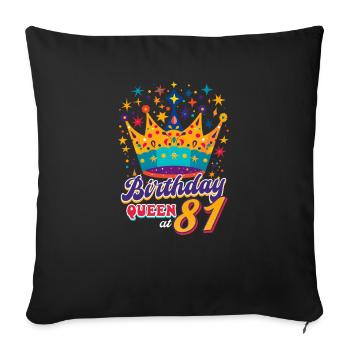 81st Birthday Birthday Queen At 81 - Sofa pillowcase 17,3'' x 17,3'' (45 x 45 cm) - black - Front