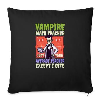 Halloween Professeur de mathématiques Vampire Moyen Mais Mordre - Housse de coussin décorative 45 x 45 cm - noir - Devant
