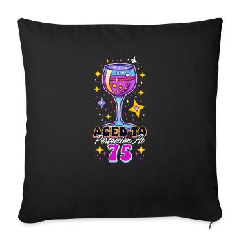 75th Birthday Aged To Perfection At 75 - Sofa pillowcase 17,3'' x 17,3'' (45 x 45 cm) - black - Front