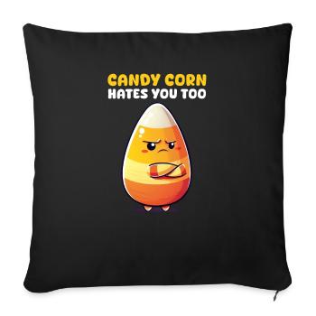 Bonbons au maïs Les bonbons au maïs vous détestent aussi - Housse de coussin décorative 45 x 45 cm - noir - Devant
