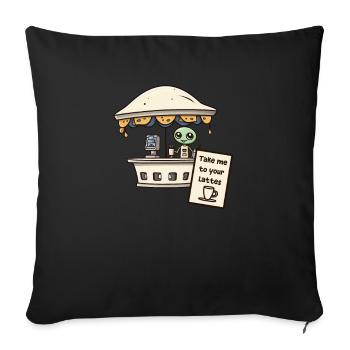 Alien Abduction Take Me To Your Lattes Coffee - Sofa pillowcase 17,3'' x 17,3'' (45 x 45 cm) - black - Front
