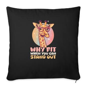 Giraffe Why Fit In When You Can Stand Out? - Sofa pillowcase 17,3'' x 17,3'' (45 x 45 cm) - black - Front