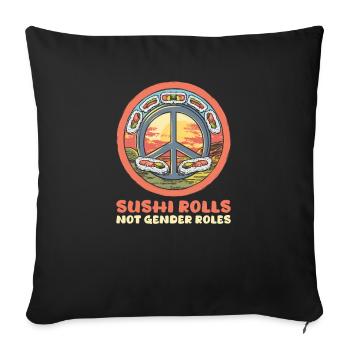 Sushi Roll Sushi Rolls, pas les rôles de genre - Housse de coussin décorative 45 x 45 cm - noir - Devant