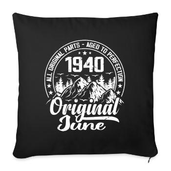 June 1940 Original: 84 Year Old Birthday Gift - Sofa pillowcase 17,3'' x 17,3'' (45 x 45 cm) - black - Front