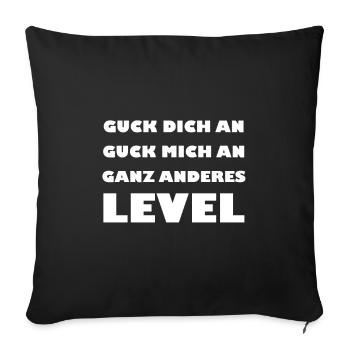 Statement Guck dich an Spruch provokativ Geschenk - Sofakissenbezug 45 x 45 cm - Schwarz - Vorne