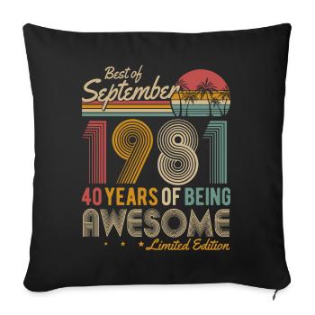 Naissance de 40 ans Septembre 1981 Millésime - Housse de coussin décorative 45 x 45 cm - noir - Devant