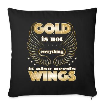 Gold is not everything it also needs Wings - Sofa pillowcase 17,3'' x 17,3'' (45 x 45 cm) - black - Front