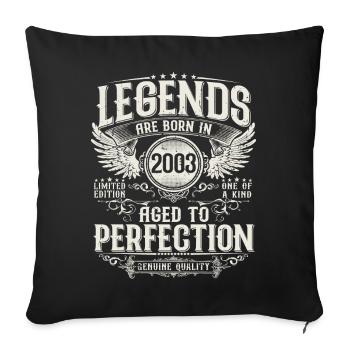 Né en 2003 Legends Cadeau d’anniversaire - Housse de coussin décorative 45 x 45 cm - noir - Devant