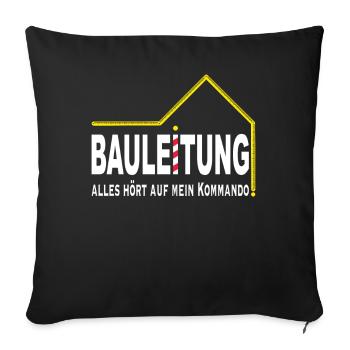 Bauleitung Häuslebauer für die ganze Familie - Sofakissenbezug 45 x 45 cm - Schwarz - Vorne