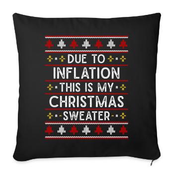 Ugly Christmas sweater due to inflation - Sofa pillowcase 17,3'' x 17,3'' (45 x 45 cm) - black - Front