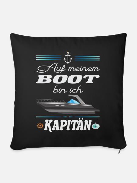 Auf meinem BOOT bin ich Kapitän - Sofakissenbezug 45 x 45 cm - Schwarz