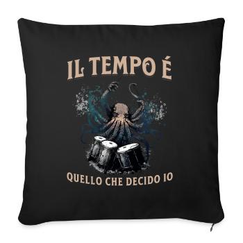 Il Tempo Quello Che Decido Io Strumento Musicale - Sofakissenbezug 45 x 45 cm - Schwarz - Vorne