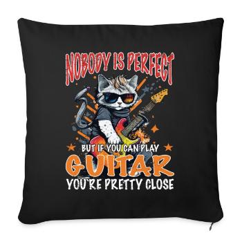 Guitar Cat - Nobody Is Perfect - Guitarist - Sofa pillowcase 17,3'' x 17,3'' (45 x 45 cm) - black - Front