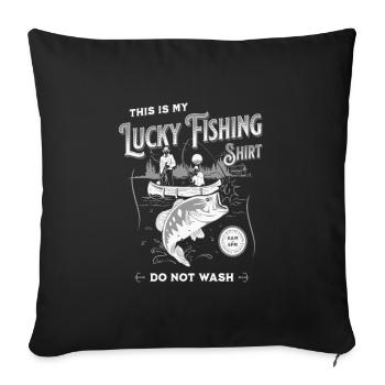 Lustiges Lucky Fishing Tee Do Not Wash - Sofakissenbezug 45 x 45 cm - Schwarz - Vorne