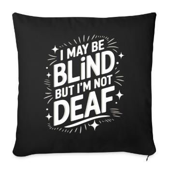 Blind blindness Visually impaired people - Sofa pillowcase 17,3'' x 17,3'' (45 x 45 cm) - black - Front