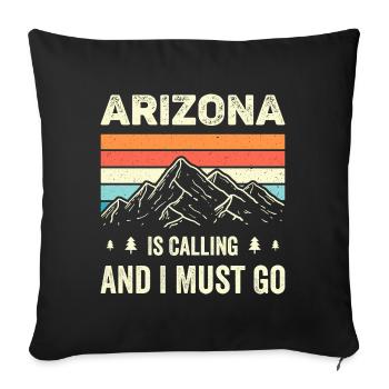 Arizona Is Calling And I Must Go - Sofa pillowcase 17,3'' x 17,3'' (45 x 45 cm) - black - Front