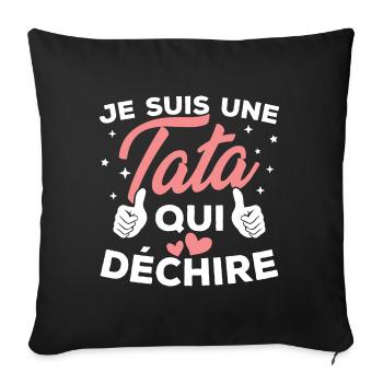 Je suis une tata qui déchire - Housse de coussin décorative 45 x 45 cm - noir - Devant