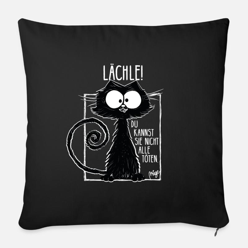 Lächle du kannst sie nicht alle töten Katzenmotiv - Sofakissenbezug 45 x 45 cm - Schwarz