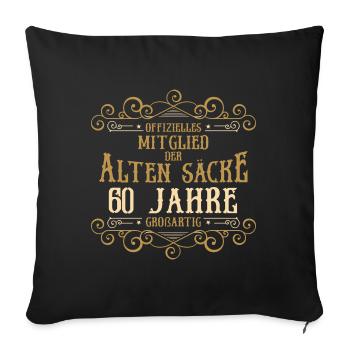 Mitglied Alte Säcke 60 Jahre großartig - Sofakissenbezug 45 x 45 cm - Schwarz - Vorne