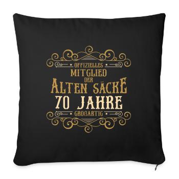 Mitglied Alte Säcke 70 Jahre großartig - Sofakissenbezug 45 x 45 cm - Schwarz - Vorne