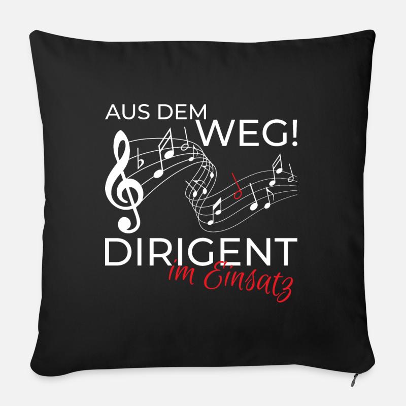 Dirigent Kapellmeister Chor Shirt Spruch Geschenk - Sofakissenbezug 45 x 45 cm - Schwarz