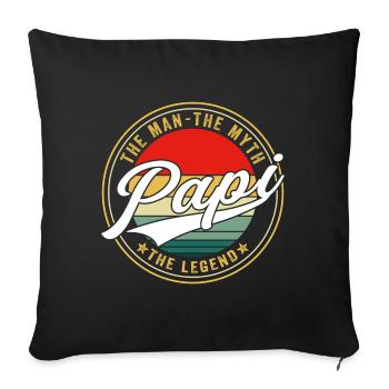 Papi The Man The Myth The Legend - Sofa pillowcase 17,3'' x 17,3'' (45 x 45 cm) - black - Front