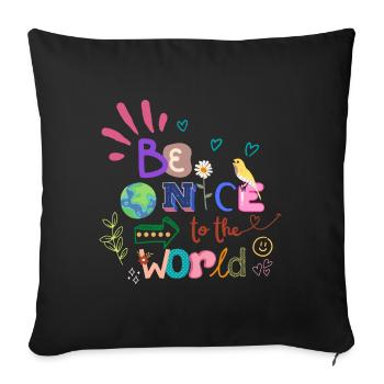 Soyez gentil avec le lettrage Eco Vegan de l’environnement mondial - Housse de coussin décorative 45 x 45 cm - noir - Devant