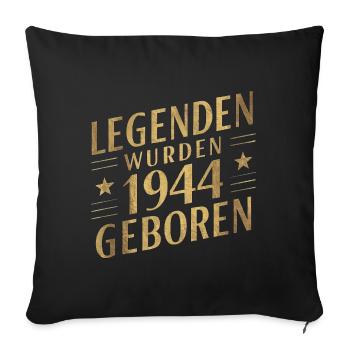Legends were born in 1944 - Sofa pillowcase 17,3'' x 17,3'' (45 x 45 cm) - black - Front