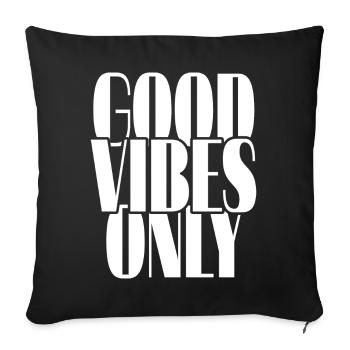 Positive vibes only - Sofa pillowcase 17,3'' x 17,3'' (45 x 45 cm) - black - Front