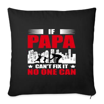 Si ce n’est pas papa peut réparer - Personne ne peut - Housse de coussin décorative 45 x 45 cm - noir - Devant