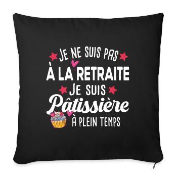 Pâtissière Pâtisserie Pâtisseries Métier Humour - Housse de coussin décorative 45 x 45 cm - noir - Devant