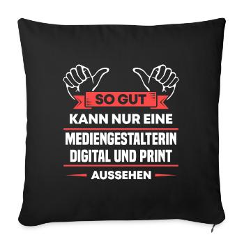 Mediengestalterin Digital Print Design für Profis - Sofakissenbezug 45 x 45 cm - Schwarz - Vorne