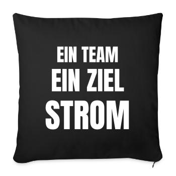 Ein Team, ein Ziel, Strom. - Sofakissenbezug 45 x 45 cm - Schwarz - Vorne