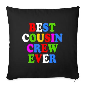 Best cousin crew ever - Sofa pillowcase 17,3'' x 17,3'' (45 x 45 cm) - black - Front