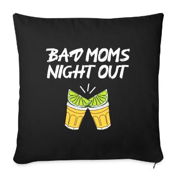 Soirée Bad Moms - Housse de coussin décorative 45 x 45 cm - noir - Devant