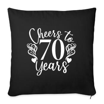 Cheers To 70 Years 70th Birthday Anniversary - Sofa pillowcase 17,3'' x 17,3'' (45 x 45 cm) - black - Front