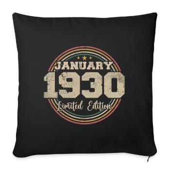 The legends were born in January 1930 - Sofa pillowcase 17,3'' x 17,3'' (45 x 45 cm) - black - Front