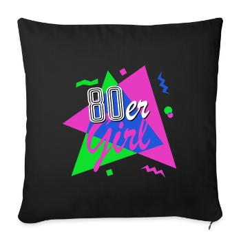 80er Girl - 80er Jahre - bunt + verrückt - retro - Sofakissenbezug 45 x 45 cm - Schwarz - Vorne