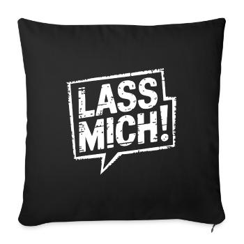 Lasst mir meine Ruhe - nicht stören - Sofakissenbezug 45 x 45 cm - Schwarz - Vorne