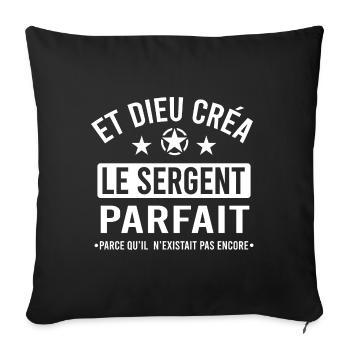 Sergent cadeau drôle militaire gendarme pompier - Housse de coussin décorative 45 x 45 cm - noir - Devant